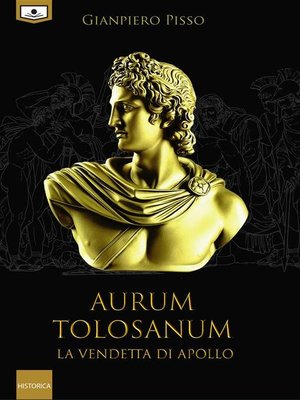 cover image of Aurum Tolosanum--La vendetta di Apollo
